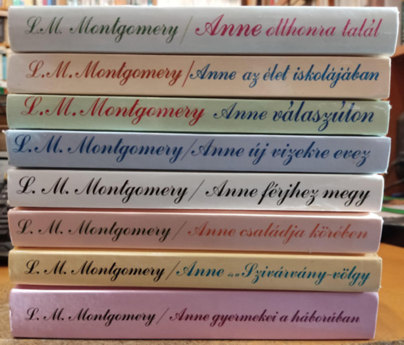 8 db Montgomery, Anne regny: Otthonra tall; Az let iskoljban; Vlaszton; j vizekre evez; Frjhez megy; Csaldja krben; s a Szivrvny-vlgy; Gyermekei krben