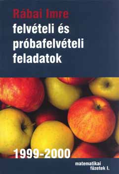 Rbai Imre - Felvteli s prbafelvteli feladatok 1999-2000