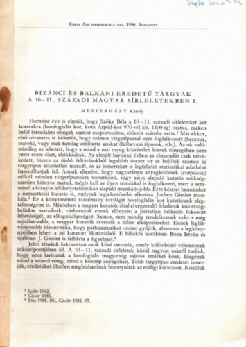 Biznci s balkni eredet trgyak a 10-11. szzadi magyar srleletekben I.
