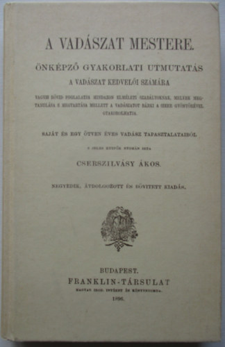 A vad�szat mestere (reprint)