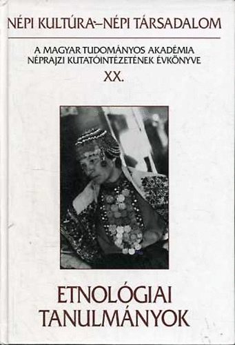 Etnolgiai tanulmnyok (Npi kultra-npi trsadalom XX.)