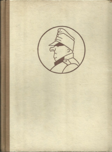 Svejk - Egy derk katona kalandjai a vilghborban (I-II)