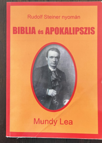 Biblia s apokalipszis - Rudolf Steiner nyomn