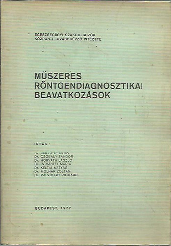 M�szeres r�ntgendiagnosztikai beavatkoz�sok