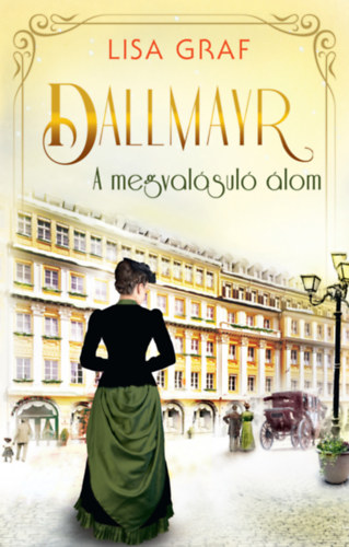 Dallmayr 2. - A megvalsul lom