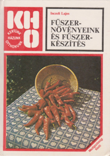 F�szern�v�nyeink �s f�szerk�sz�t�s (KHO)