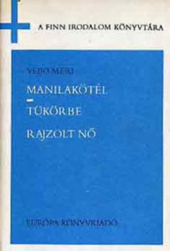 4db A finn irodalom knyvtra sorozat mveibl: Manilaktl-Tkrbe rajzolt n+ Szent Ivn ji-tnc+ Salomo s Ursula - Vadszat karcsonykor+ A vgtelen bennnk van