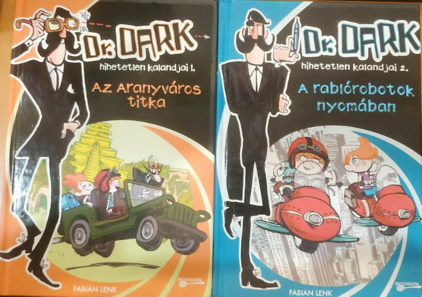 2 db Dr. Dark hihatatlen kalandjai I-II.: Az aranyv�ros titka + A rabl�robozok nyom�ban (Bet�t�szta)