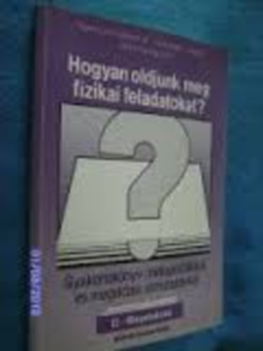 Hogyan oldjuk meg a fizikai feladatokat?