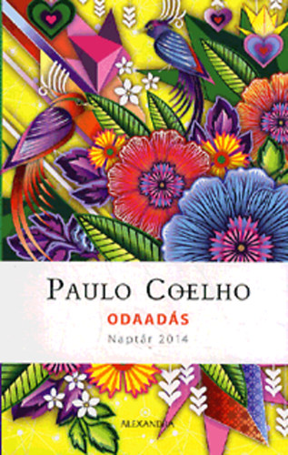 Paulo Coelho - Odaads - Naptr 2014
