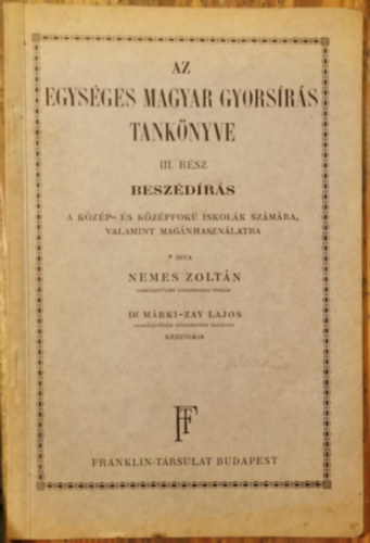 Az egysges magyar gyorsrs tanknyve III. rsz - Beszdrs