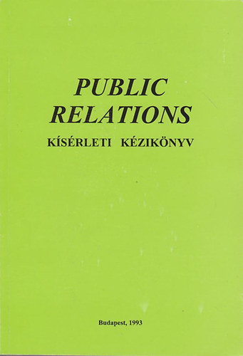 Public Relations - Ksrleti kziknyv