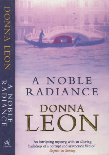 Donna Leon - A Noble Radiance
