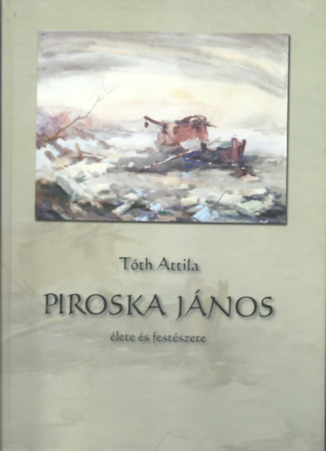 Piroska Jnos lete s festszete