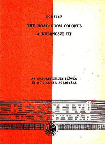 The Road from Colonus / A koloniszi t