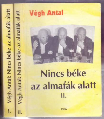 Nincs bke az almafk alatt I-II.