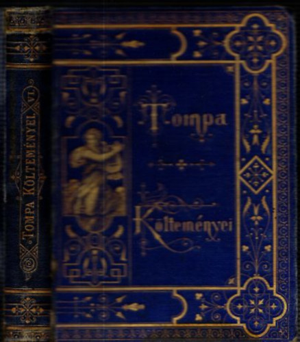 Tompa Mihly sszegyjttt kltemnyei VI.: Tompa Mihly elbeszl kltemnyei III.