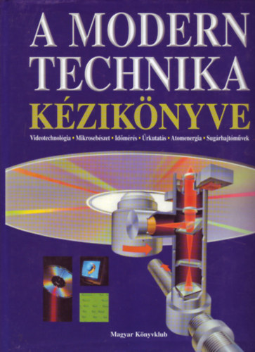 Magyar Knyvklub - A modern technika kziknyve
