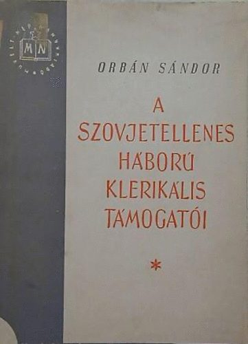 A szovjetellenes hbor kleriklis tmogati