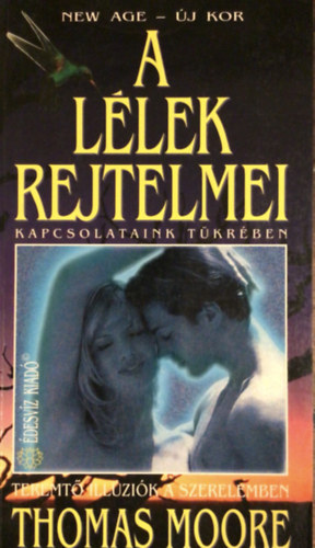 Thomas Moore - A llek rejtelmei