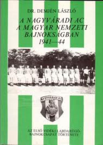 A Nagyvradi AC a magyar nemzeti bajnoksgban 1941-44