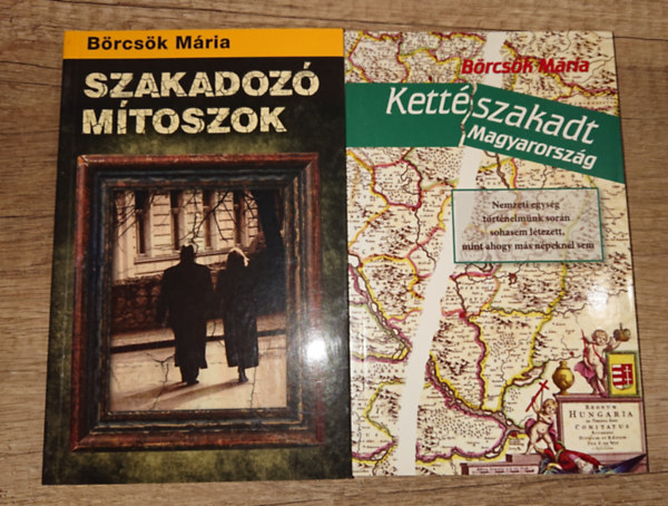 2 ktet Brcsk Mritl: Kettszakadt Magyarorszg, Szakadoz mtoszok
