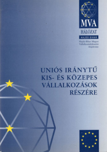 Czibere Mariann, Dr. Laczi Istvn Kurtn Zoltn - Unis irnyt kis- s kzepes vllalkozsok rszre