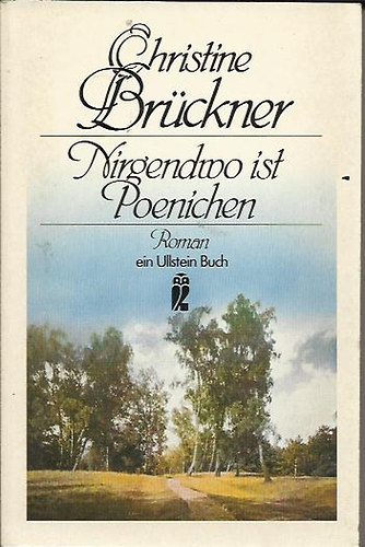 Christine Brckner - Nirgendwo ist Poenichen