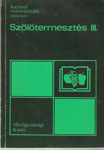sz�l�termeszt�s III.