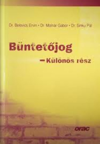 Belovics-Dr Molnr-Dr. Sinku - Bntetjog - Klns rsz