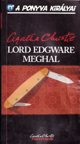 Lord Edgware meghal (A ponyva kirlyai 9.)