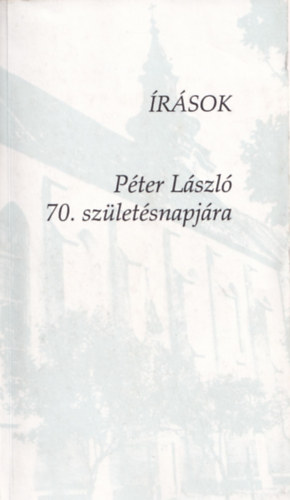 rsok Pter Lszl 70. szletsnapjra