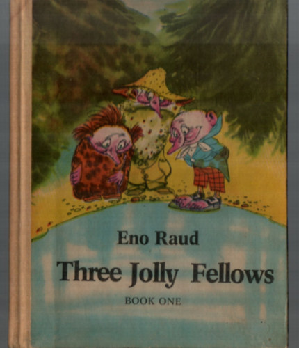 Three Jolly Fellows. - Book One.