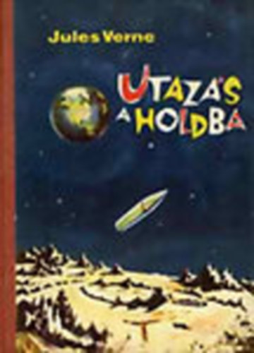Utazs a Holdba - Utazs a Hold krl