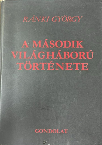 A m�sodik vil�gh�bor� t�rt�nete (R�nki)