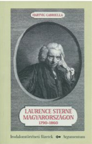 Laurence Sterne Magyarorszgon 1790-1860 ITfzetek 146.