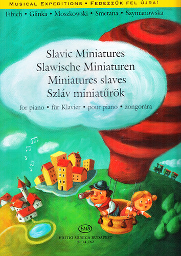 Szlv miniatrk (Slavic Miniatures - Slawische Miniaturen - Miniatures slaves) - Zongorra/ for piano/ fr Klavier/ pour piano
