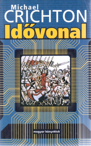 Michael Crichton - Id�vonal