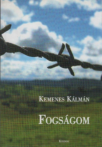 Kemenes Klmn - Fogsgom 1945-1948 (2., bvtett kiads)