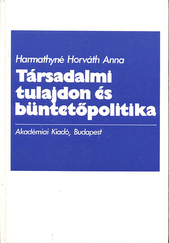 Trsadalmi tulajdon s bntetpolitika