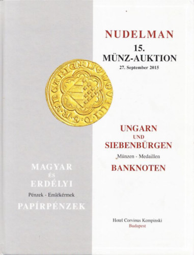 15. Mnz-Auktion (Magyar s erdlyi paprpnzek) - Ungarn in Siebenbrgen Banknoten