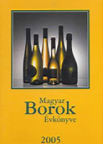 Magyar borok vknyve 2005