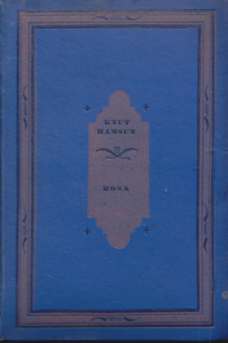 Knut Hamsun - Rosa