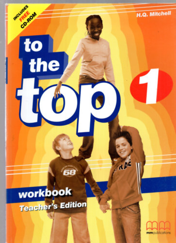 H. Q. Mitchell - TO THE TOP 1. WORKBOOK