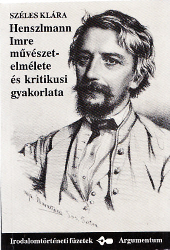 Henszlmann Imre mvszetelmlete s kritikusi gyakorlata (Dediklt)