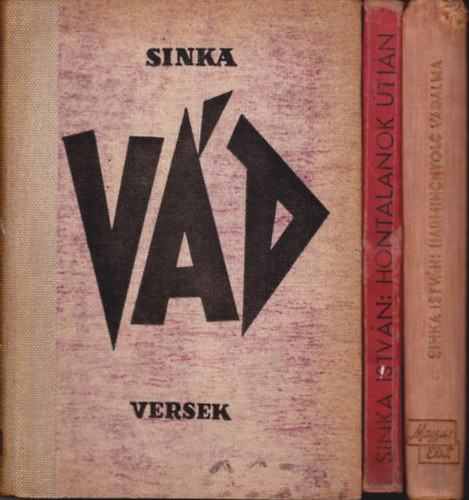 3 db Sinka-k�nyv: Hontalanok �tj�n + Harmincnyolc vadalma + V�d