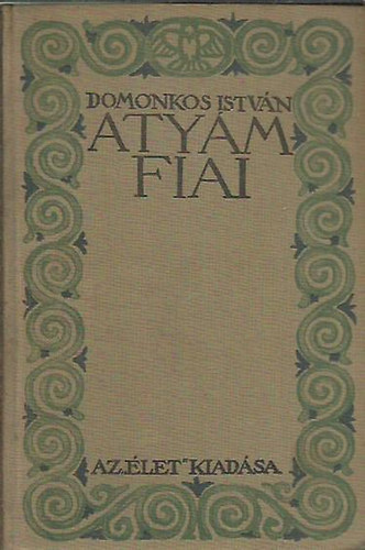 Domonkos Istvn - Atymfiai