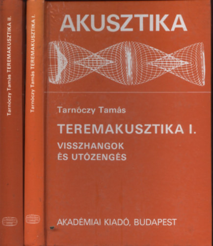 Tarnczy Tams - Akusztika: Teremakusztika I-II.