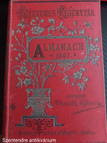 Mikszth Klmn  (szerk.) - Almanach 1901.