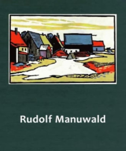 Rudolf Manuwald (dedik�lt)
